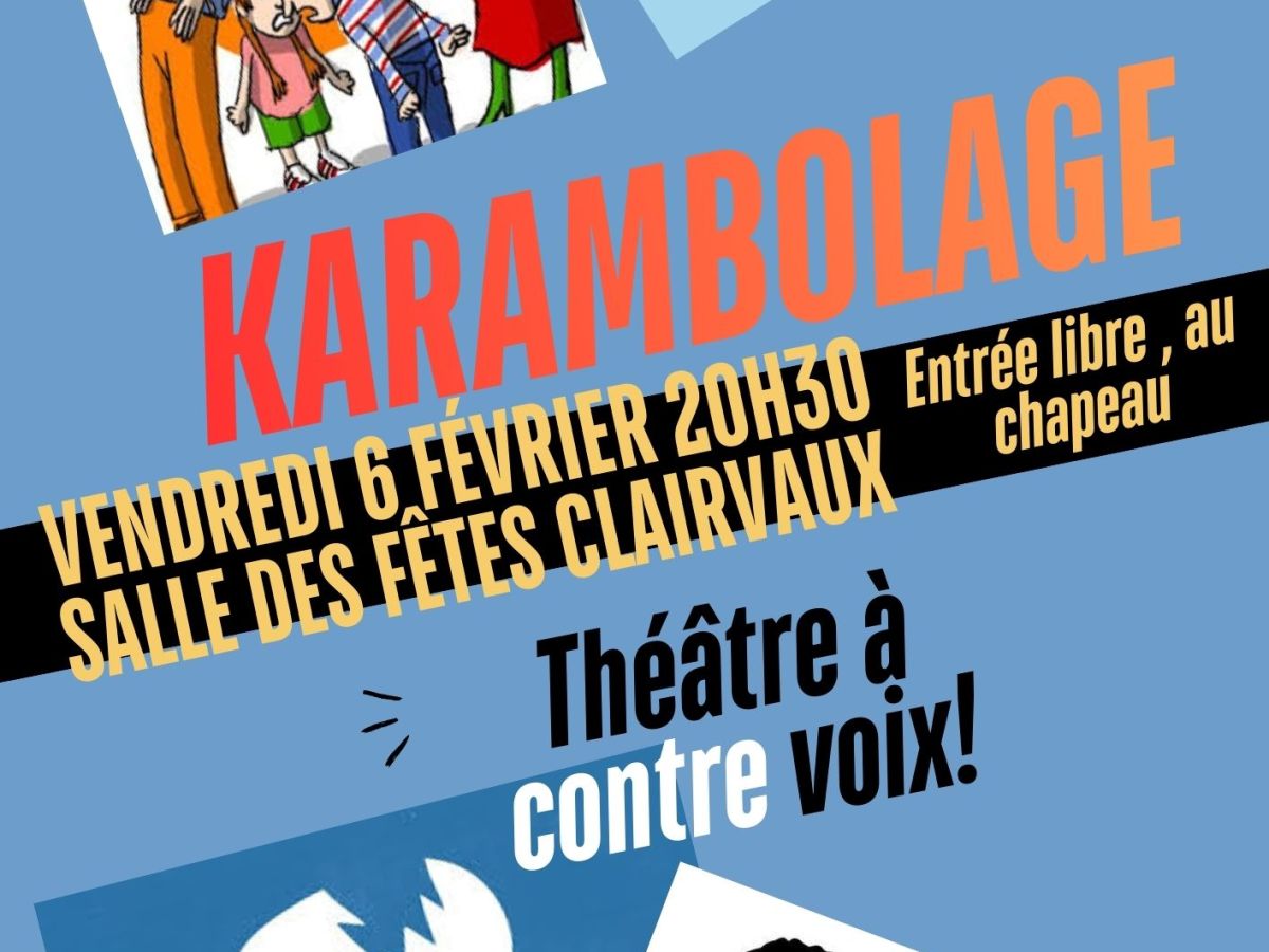 KARAMBOLAGE À CLAIRVAUX